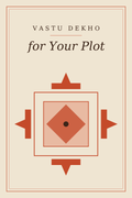 Vastu Dekho for Vastu for Your Plot