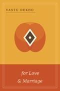 Vastu Dekho for Love & Marriage