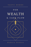 Vastu Dekho for Wealth & Cash Flow