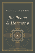 Vastu Dekho for Peace & Harmony