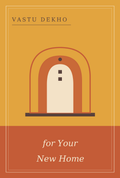 Vastu Dekho for Your New Home
